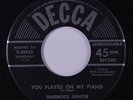 HARDROCK GUNTER: You Played On My Piano / Perfect Woman 45 Rockabilly