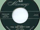 ZILLA MAYS Seems Like You Just Don't Care / Take Your Time 45rpm Mercury 1954
