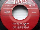 CONTINENTALS You're an angel / Giddy-up & Ding-dong DOOWOP 45 red lbl RAMA mg384
