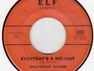 HOLLYWOOD SAXONS- LA LOVER -ELF 45 103 ORIGINAL 1962 ISSUE VG  SOUL /  DOO WOP