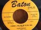 Marie Knight 45 I Thought I Told You Not To Tell Them RARE R&B Baton Lbl.
