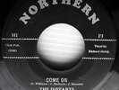 DISTANTS Come on B/W Always pre-Motown Temptations NORTHERN SOUL 45 1960 e5241
