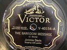 Victor 40154 Jimmie Davis BARROOM MESSAGE  w Prentis Dumas guitar 1929 78 rpm