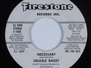 70s Soul 45 UKULELE BAILEY Necessary FIRESTONE HEAR