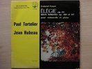 Gabriel FAURE Sonates 1 & 2 Tortelier Hubeau ERATO Stereo STE 50101 Rare LP EX+
