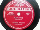 GABRIEL BROWN Bad Love/Down In The Bottom JOE DAVIS EE-/E- BLUES 78RPM HEAR