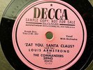 LOUIS ARMSTRONG THE COMMANDERS Zat You Santa Claus?/Cool Yule DECCA 28943 DJ E+