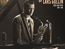 LARS GULLIN - THE LIQUID MOVES OF LARS GULLIN  VINYL LP NEUF