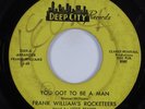 Funk 45 FRANK WILLIAM'S ROCKETEERS You Got To Be a Man DEEP CITY HEAR