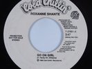 Rap Hip Hop 45 ROXANNE SHANTE Go On Girl COLD CHILLIN' HEAR