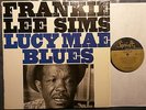 Blues LP FRANKIE LEE SIMS Lucy Mae Blues SPECIALTY (USA, 1970) 1950s recordings