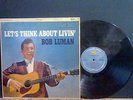 BOB LUMAN   Let's Think About Livin'    LP  Mono UK   Rockabilly   RARE 