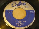 OTIS RUSH Cobra It Takes Time / Checking On My Baby Blues R&B Rock 45 VG Orig.