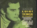SANREMO 67-LUIGI TENCO sings in spanish CIAO AMORE CIAO 7+PS SPAIN
