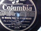 JEANNE AUBERT  DU MOURON POUR LES PETITS OISEAUX    78 RPM FRANCE   NM / NM