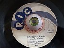 LENNY CAPELLO & DOTS 45 Cotton Candy RIC rare r&b popcorn rocker / rockabilly 45