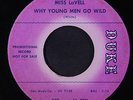 rare Soul R&B 45 MISS LAVELL why young men go wild DUKE Hear