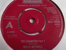 WILLIE MITCHELL   THE CHAMPION Part 1 ** 1976 LONDON 45 DEMO