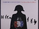 FAIRPORT CONVENTION: The Bonny Bunch Of Roses LP (UK, gatefold cover v. sl cw)