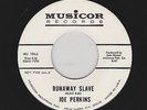 Joe Perkins - Runaway Slave / Natalie Would (Soul, 45)