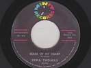 Irma Thomas - Ruler Of My Heart / Hittin' On Nothing (R&B, 45)