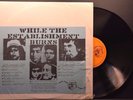 BOB DYLAN: While The Establishment Burns LP TMOQ STILL IN SHRINK, NM Vinyl