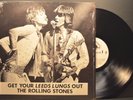THE ROLLING STONES: Get Your Leeds Lungs Out, LP EXCITABLE RECORDWORKS  EX Vinyl