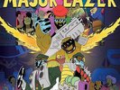 Major Lazer - Free the Universe