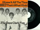 the DAVE CLARK FIVE 'I Knew it All the Time' 1964 NEAR MINT DUTCH PS VINYL 7