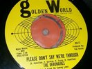 THE DEBONAIRES.  PLEASE DON'T SAY WE'RE THROUGH / A LITTLE...GW-17 7