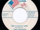CARLTON BASCO 'Don't Chain My Soul' US Freedom New Orleans Funk Breaks 45 HEAR