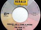 FOUR J'S 45 Dreams Are A Dime A Dozen / Kissin At.. VG++ Doo Wop 2ND PRESS mg537