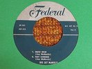 45 RPM Big Jay McNeely EP FEDERAL [Silver] Mule Milk +3 NO COVER