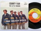 THE BEACH BOYS - TEN LITTLE INDIANS / COUNTY FAIR - RARE PS/45