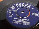 MIGHTY AVENGERS SO MUCH IN LOVE & SOMETIME THEY SAY DECCA RECORDS 1964 RARE