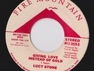 PRIVATE MODERN SOUL 45-Lucy Stone-Giving Love Instead Of Gold-Fire Mountain HEAR