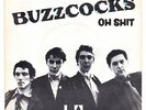 Buzzcocks – What Did I Get/Oh Shit – 1978 Dutch pressing with title error.