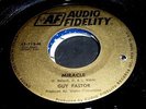LISTEN/ GUY PASTOR - MIRACLE - MINT POPCORN NORTHERN SOUL 45 AUDIO FIDELITY