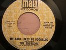 Northern Soul Mod 45 THE EMPERORS baby likes to boogaloo / you got me MALA