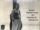 Charles Mingus East Coasting BCP 6019 Bethlehem MONO Deepgroove EX/EX+