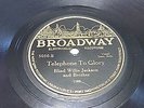 78 RPM Blind Willie Jackson and Brother BROADWAY 5050 Telephone to Glory 1929 M-