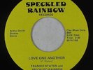 70s Soul/Funk 45 - Frankie Staton & Speckled Rainbow - Love One Another VG+ mp3