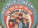 Herman's Hermits : I CAN TAKE OR LEAVE YOUR LOVING 7