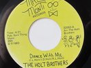 THE HOLT BROTHERS-DANCE WITH ME /OPEN UP on MAE MONTI MODERN SOUL BOOGIE 45