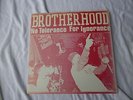 Brotherhood - No Tolerance For Ignorance 7