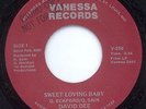 DEEP SOUL - DAVID DEE - SWEET LOVING BABY - VANESSA 45