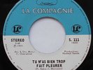 TINA Tu m'as bien trop...(THE DOORS, Light my fire) CANADA 1969 FRENCH PSYCH 45