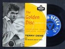 TERRY DENE,The Golden disc.UK DECCA EP.Rock and Roll.Top condition.Triangle
