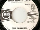 THE CONTOURS Its So Hard Being A Loser GORDY PROMO  MOTOWN NORTHERN SOUL 45