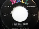 HENRY STROGIN 45 I Wanna Love / Old Folks...BALL label DOO WOP e5673